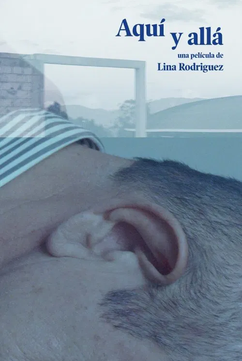 Aquí y allá movie poster