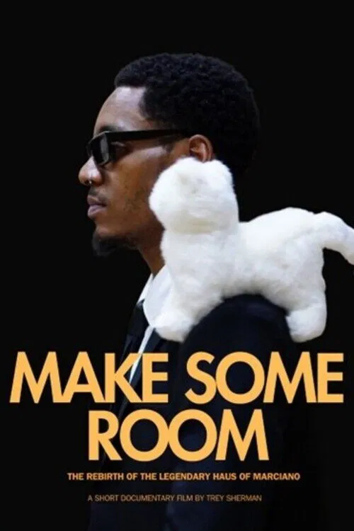 Make Some Room: The Rebirth of The Legendary Haus of Marciano movie poster