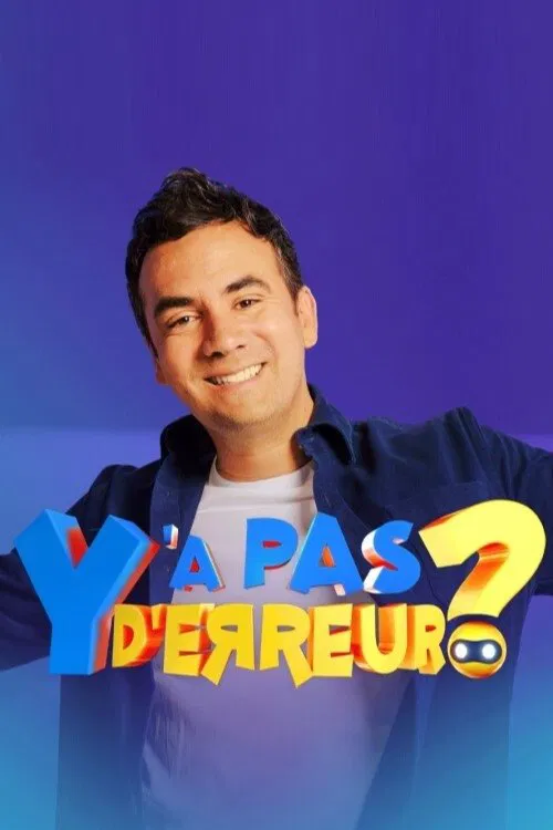 Y'a pas d'erreur? tv show poster