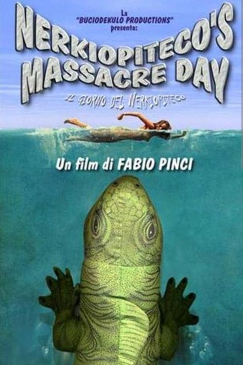 Poster do filme Nerkiopiteco's Massacre Day