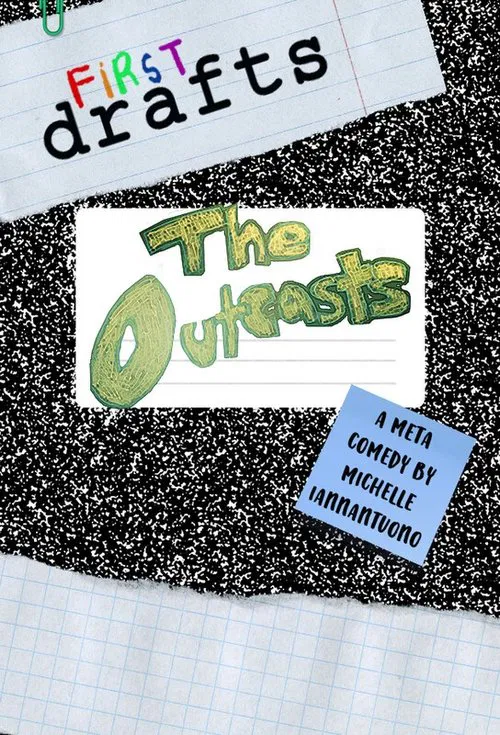 First Drafts: The Outcasts movie poster