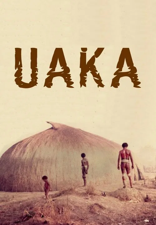 Poster do filme Uaka