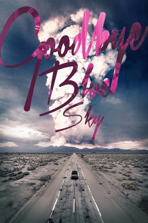 Poster do filme Goodbye Blue Sky