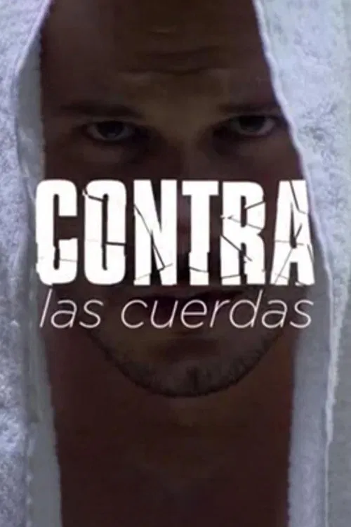 Contra las cuerdas tv show poster
