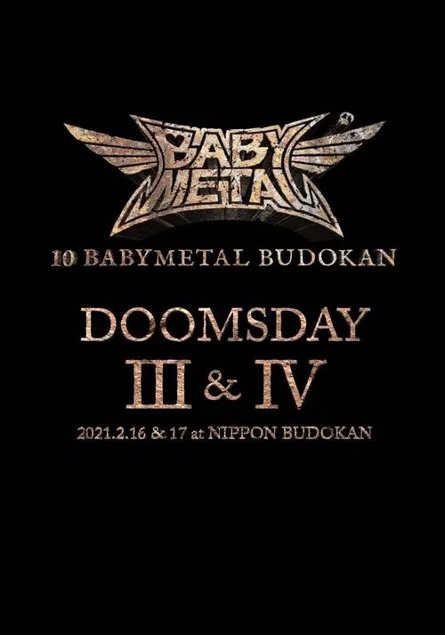 10 BABYMETAL BUDOKAN - DOOMSDAY III & IV movie poster