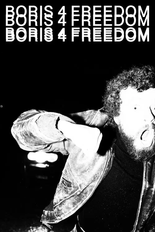 BORIS 4 FREEDOM movie poster