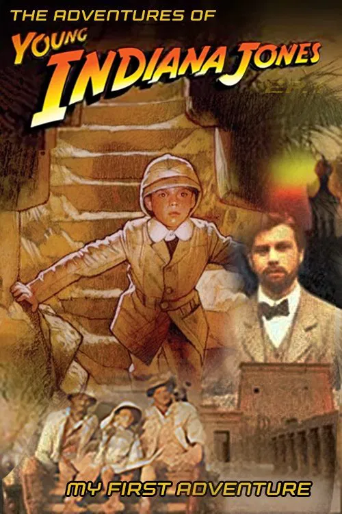 The Adventures of Young Indiana Jones: My First Adventure movie poster