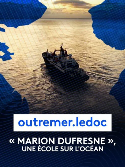 Poster do filme Marion Dufresne, une école sur l'océan