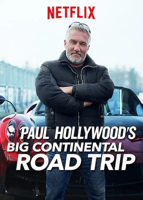 Paul Hollywood's Big Continental Road Trip tv show poster
