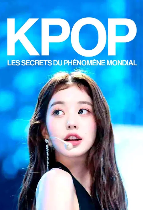 K-pop, les secrets du phénomène mondial movie poster