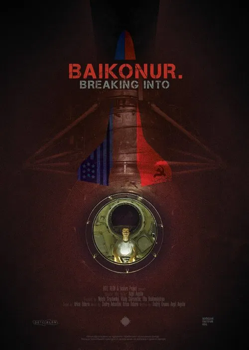 Breaking into Baikonur movie poster