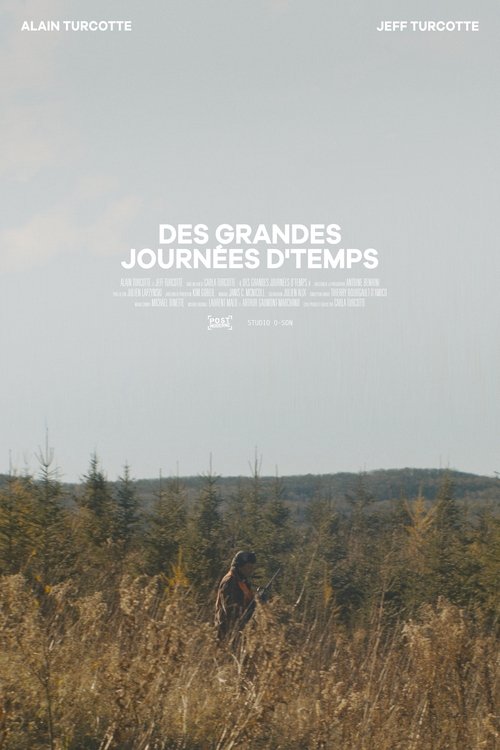 Des grandes journées d'temps movie poster