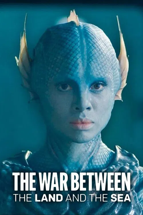 The War Between the Land and the Sea tv show poster