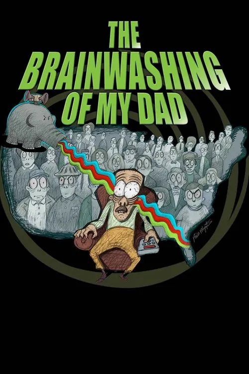 The Brainwashing of My Dad movie poster