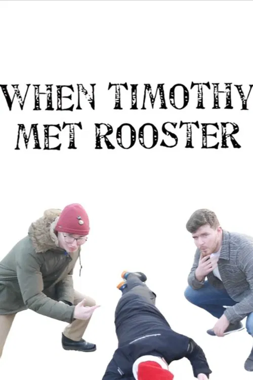 Poster do filme When Timothy Met Rooster