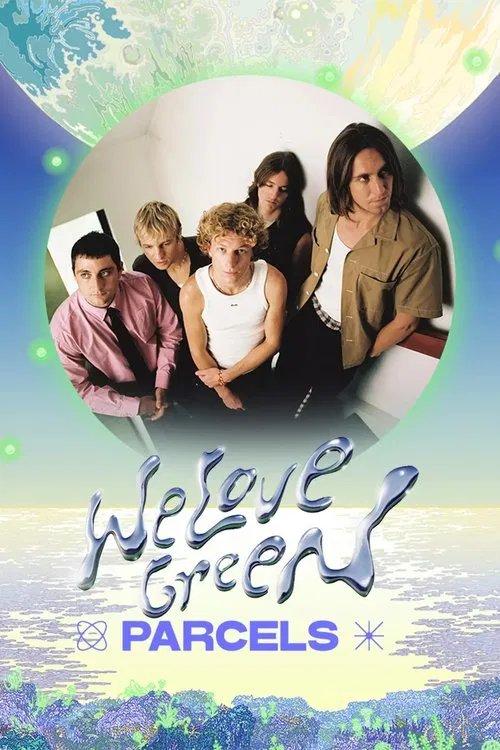 Parcels live at We Love Green 2025 movie poster