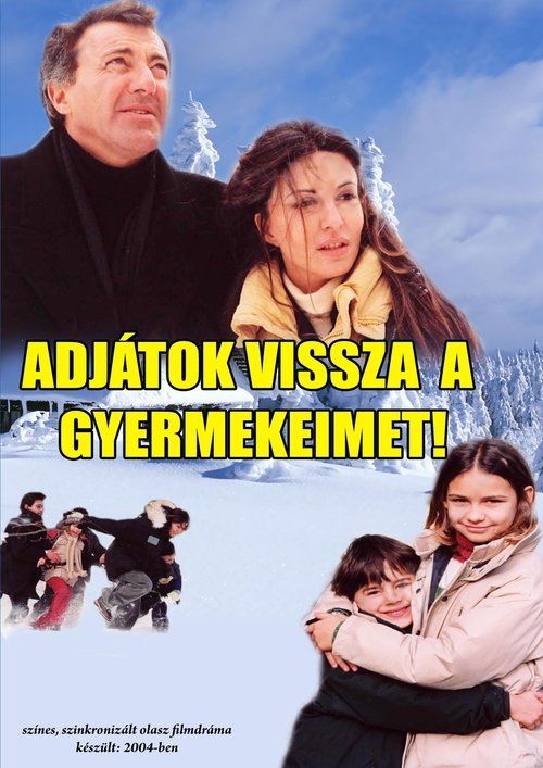 Rivoglio i miei figli movie poster