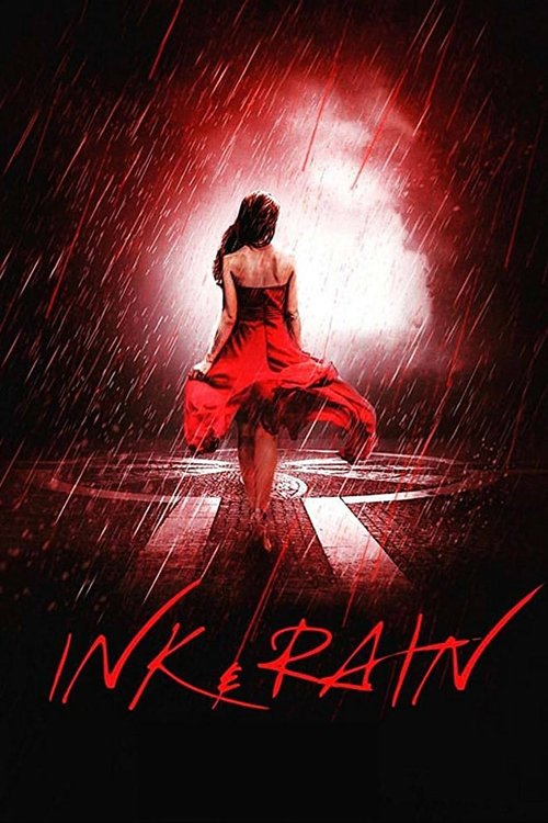Ink & Rain movie poster