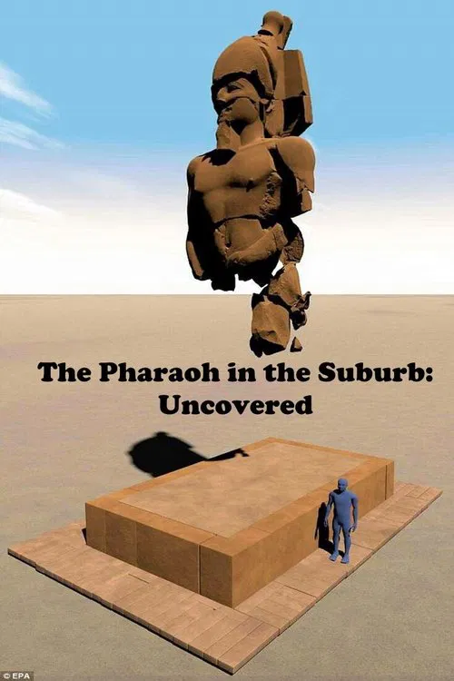 The Pharaoh in the Suburb: Uncovered movie poster