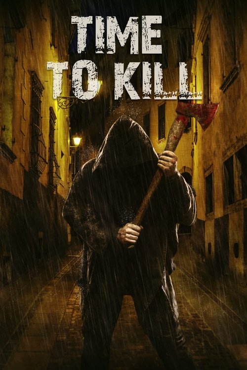 Time to Kill movie poster