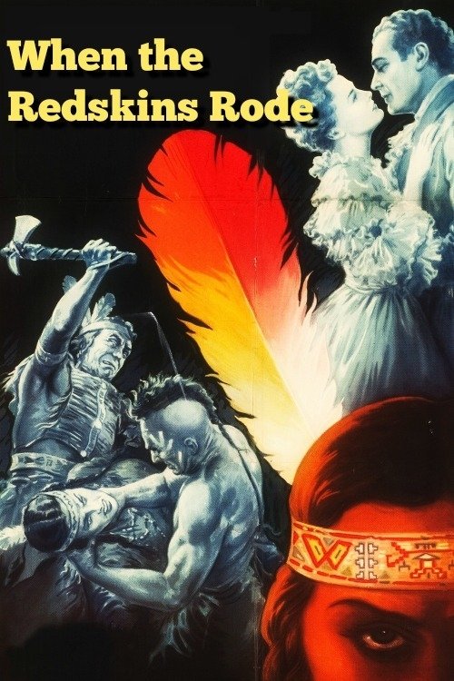 When the Redskins Rode movie poster