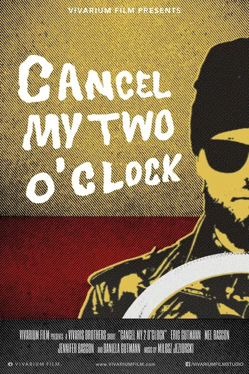 Cancel My Two O'Clock movie poster