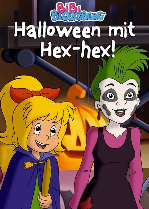 Poster do filme Bibi Blocksberg: Halloween mit Hex-hex!