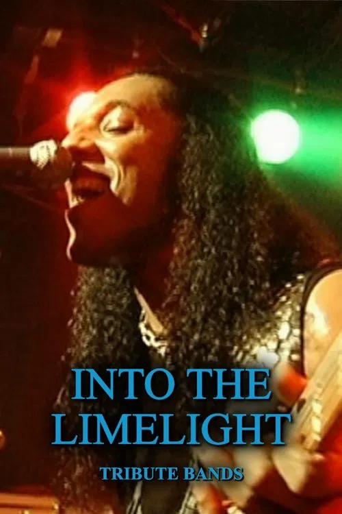Into the Limelight: Tribute Bands movie poster