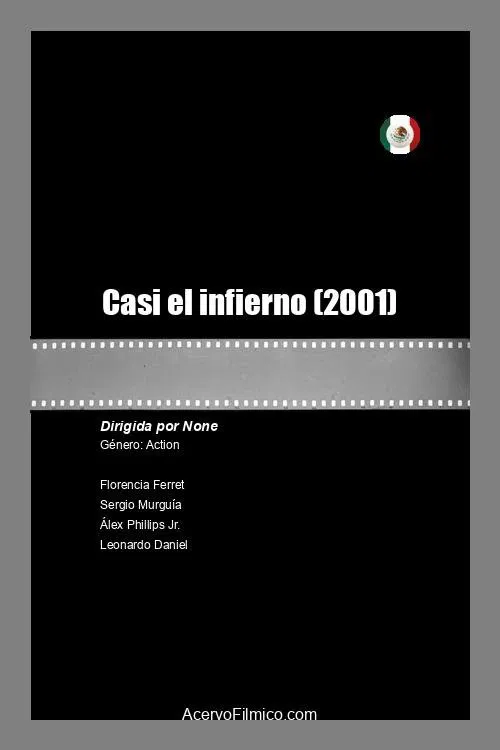 Casi el infierno movie poster