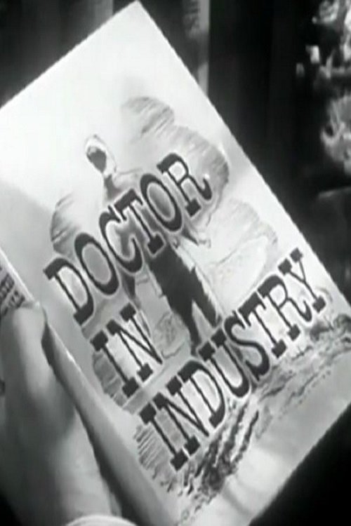 Poster do filme Doctor in Industry: The Story of Kennethh W. Randall, M.D.