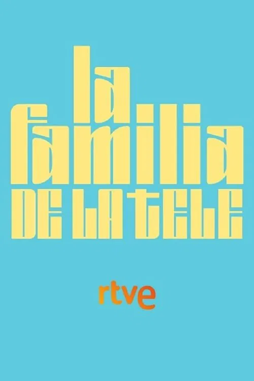 La familia de la tele tv show poster