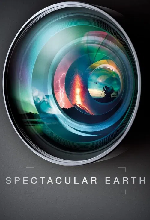 Spectacular Earth tv show poster