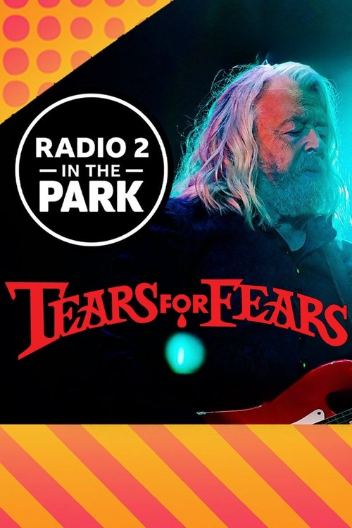 Tears for Fears: Radio 2 in the Park movie poster