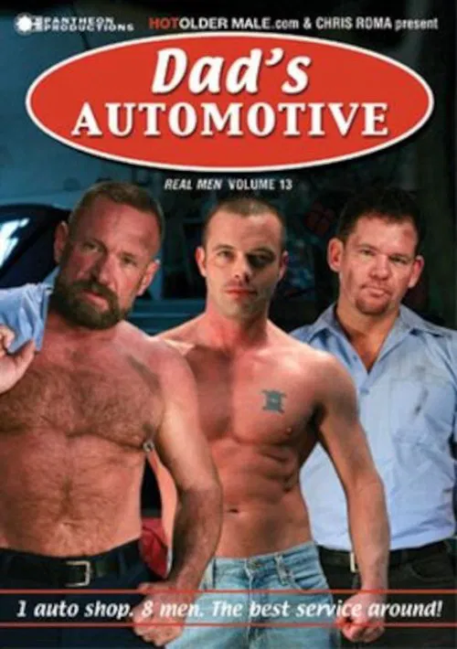 Real Men 13: Dad's Automotive movie poster