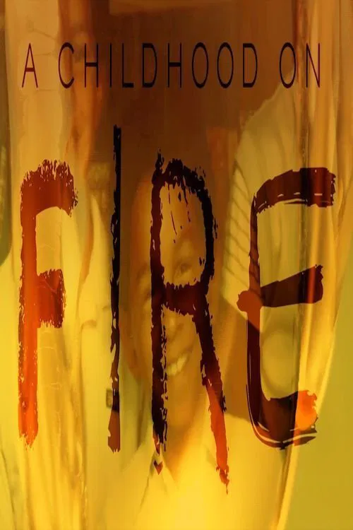 Childhood on Fire movie poster