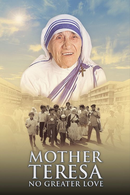 Mother Teresa: No Greater Love movie poster