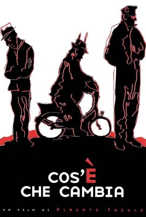 Cos’è che cambia movie poster