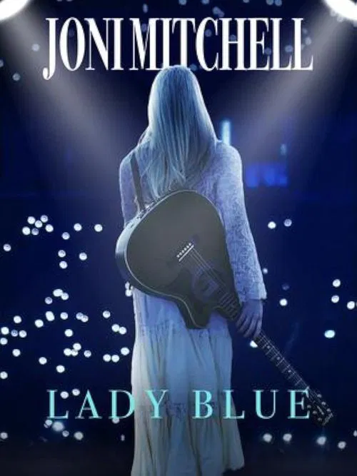 Joni Mitchell, Lady Blue movie poster