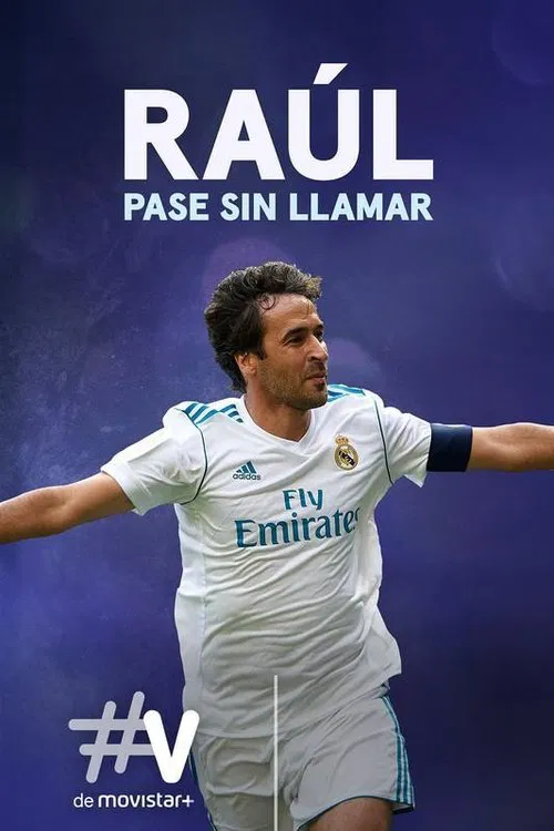 Raúl, pase sin llamar movie poster
