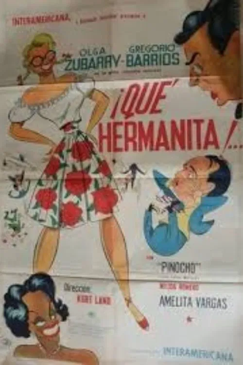 ¡Qué hermanita! movie poster