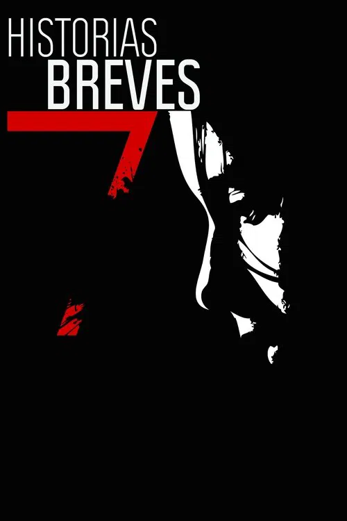 Historias breves 7 movie poster